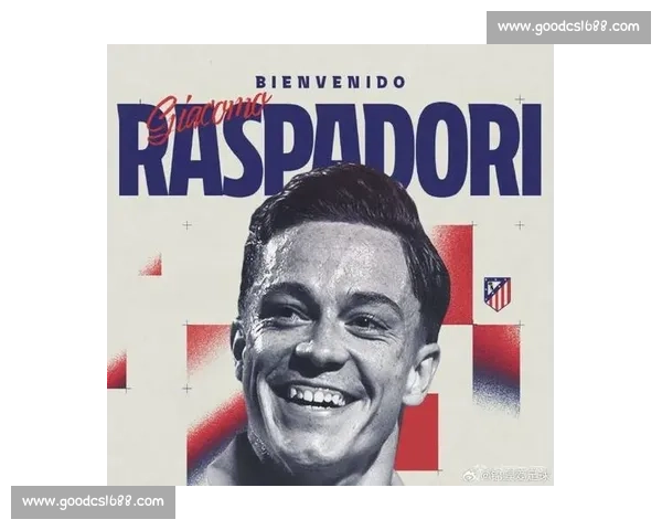 迪马济奥确认!马竞 2500 万欧 + 奖金求购拉斯帕多里,那不勒斯标价 3500 万欧 迪马济奥确认!马竞 2500 万欧 + 奖金求购拉斯帕多里,那不勒斯标价 3500 万欧